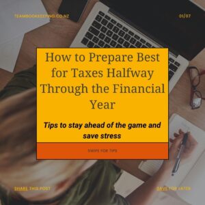 How to Prepare for Taxes Halfway Through The Year
